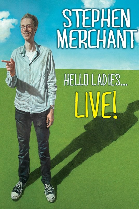 L'affiche du film Stephen Merchant: Hello Ladies... Live!