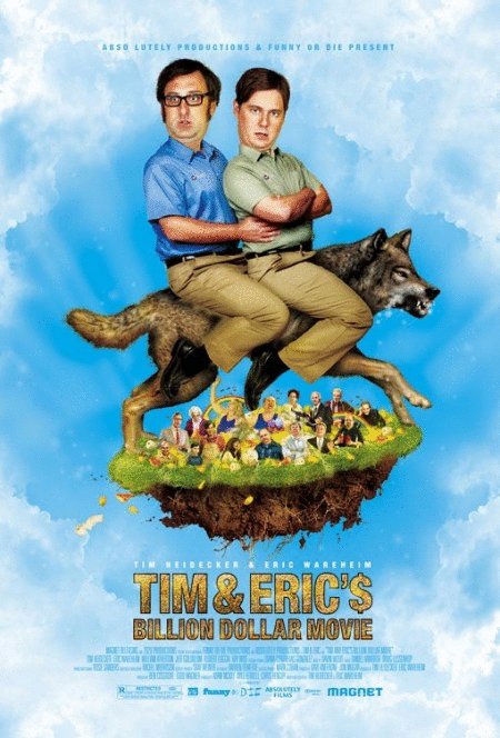 L'affiche du film Tim and Eric's Billion Dollar Movie